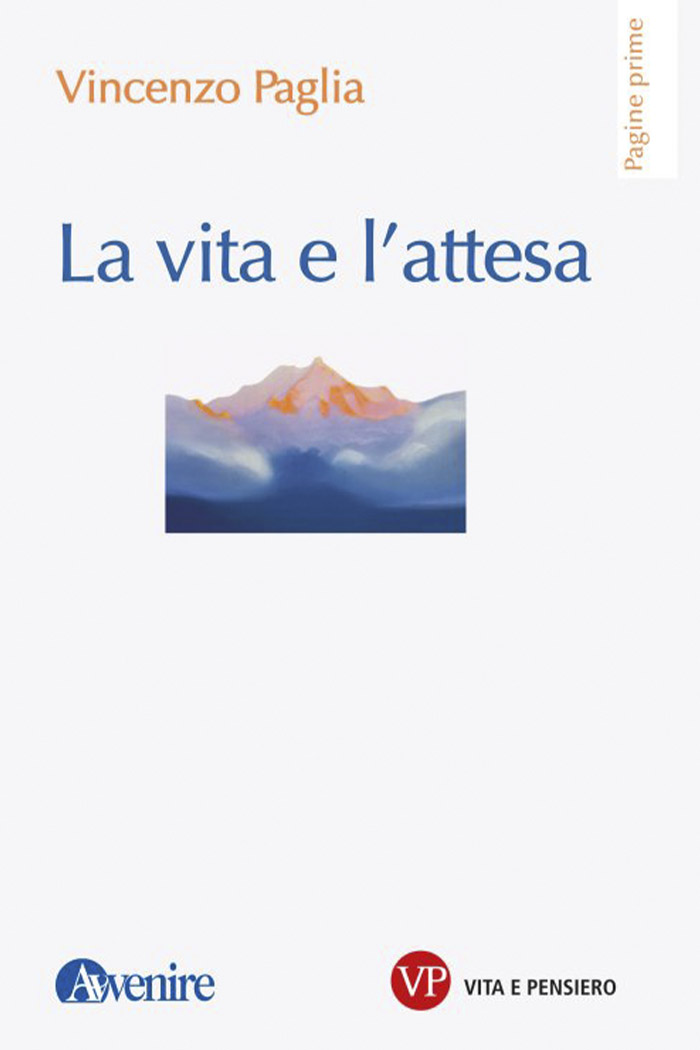 la-vita-e-l-attesa-vincenzo-paglia